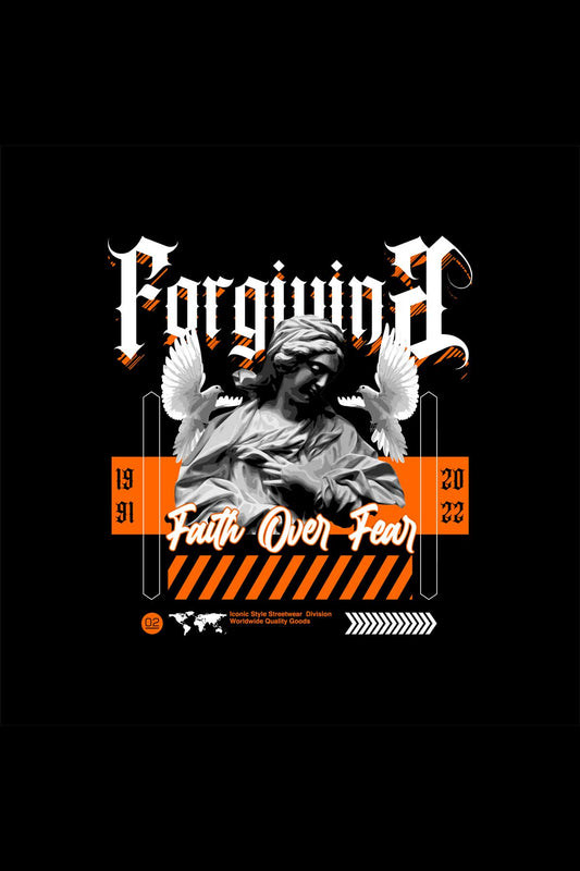 Forgiving Faith Over Fear Streetwear Art Half Sleeve Oversized Unisex T-shirt