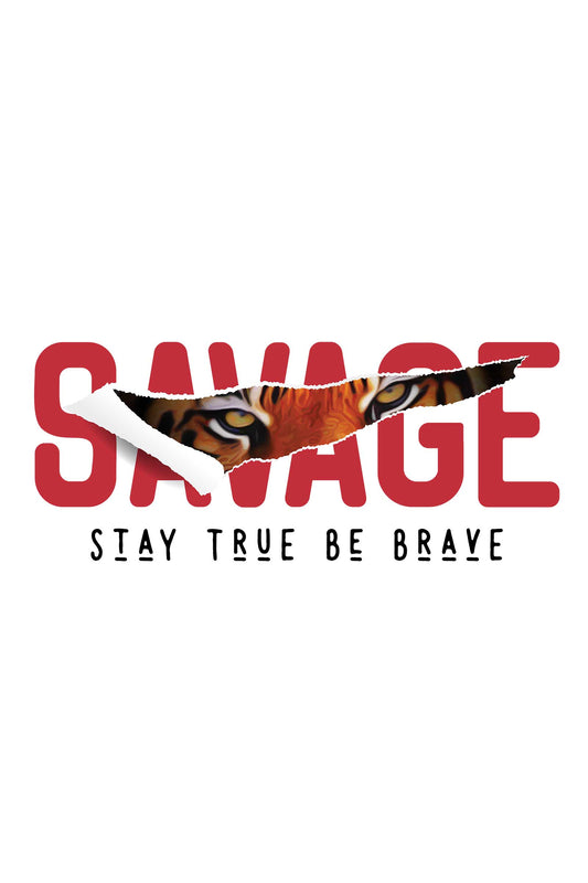 Savage Stay True Be Brave White T-shirt For Women