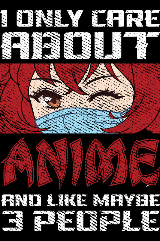 I Only Care About Anime And Like Maybe 3 People Black Oversized Unisex T-shirt